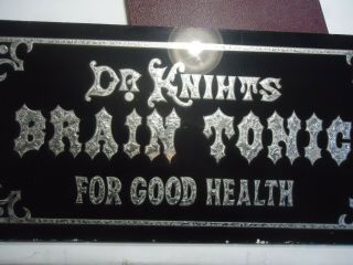 Advertising sign Antique Reverse paint foil drug store Dr Knights Brain Tonic 3