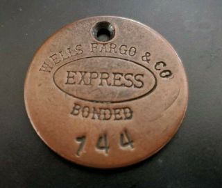 Vintage Wells Fargo & Co Express Bonded Tag Or Fob 744