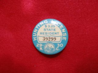 North Carolina 1929 - 30 State Resident Hunting License Badge