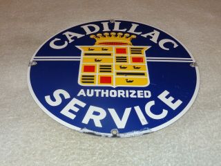 Vintage Cadillac Authorized Service 11.  25 " Porcelain Metal Gasoline Oil Car Sign