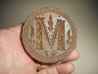 Antique Hand Carved Butter Stamp W/ Letter " M ".  Butter Mold.  Butter Press
