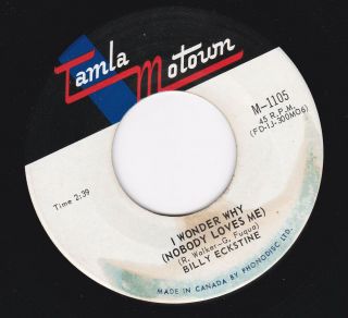 Northern Soul Billy Eckstine I Wonder Why Canadian Tamla Motown
