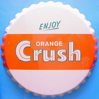 2004 Enjoy Orange Crush Soda Pop 24 " Bottle Cap Metal Sign Very