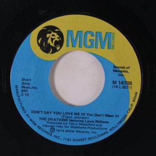 OVATIONS: I ' m In Love / Don ' t Say You Love Me (if You Don ' t Mean It) 45 (70s C 2
