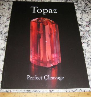Extralapis English No 14 Topaz,  Perfect Cleavage 2011 Mineralogy Geology Gems
