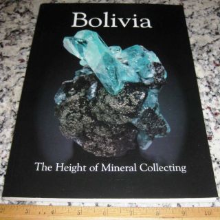 Bolivia The Height Of Mineral Collecting Extralapis English 12 2009 Mining Mines