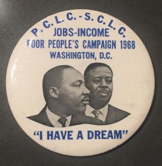 1968 Martin Luther King I Have A Dream Pin
