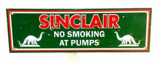 Vintage Sinclair No Smoking Porcelain Sign Dino Gasoline Gas Pump Plate