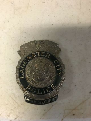 Vintage/obsolete Lancaster Pa Police Badge Park Security Rocky Springs Vtg