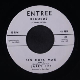 Larry Lee: Big Hoss Man / Part 2 45 (raucous R&b) Blues & R&b