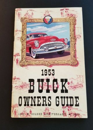 1953 Buick Owners Guide Golden Anniversary - Automobilia