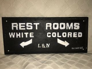 L&n Railroad Cast Iron Segregation Rest Room Sign Circa 1928