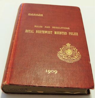 OBSOLETE NWMP RNWMP Royal North West Mounted Police Rules and Regulations book 2