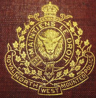 OBSOLETE NWMP RNWMP Royal North West Mounted Police Rules and Regulations book 3