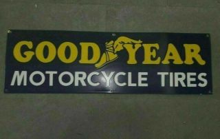 Porcelain Goodyear Motorcycle Tires Enamel Sign Size 11 " X 36 " Inches