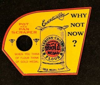 Vntg.  Washburn Crosby Gold Medal Flour Pot Pan Scraper Rare Old Advertising Sign