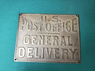 Vintage Metal Sign - - U.  S.  Post Office - General Delivery