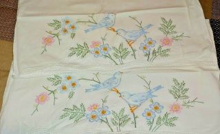 Vintage Hand Embroidered Set Of 2 Pillowcases Bluebird & Crochet Edging 21 " X 28 "