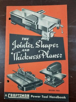 1952 Sears Craftsman Power Tools Handbook Jointer Shaper Thickness Planer Book