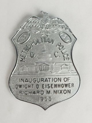 1953 Metropolitan Police Badge Inauguration Of Eisenhower/ Nixon