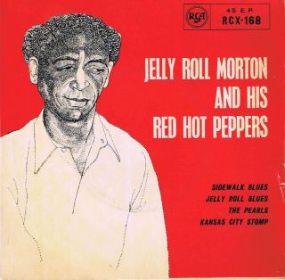 Jelly Roll Morton And His Red Hot Peppers – Rca 7 - Inch Ep Record