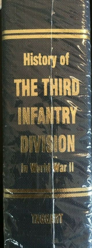 History Of The Third Infantry Division In WWII by D.  Taggart Army Hardback 3