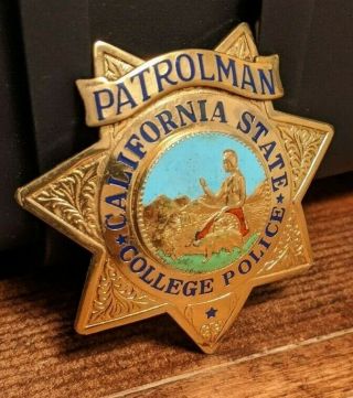 Old/obsolete California State College Patrolman Police Badge