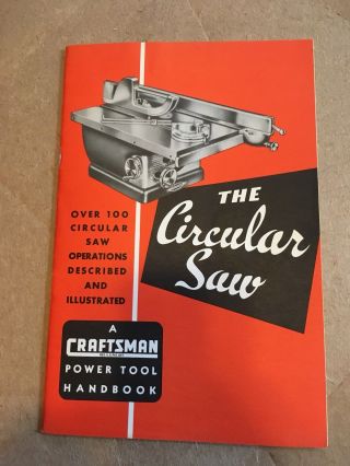 1950 Sears The Circular Saw: A Craftsman Power Tool Handbook