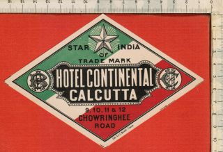 Antico Adesivo Da Valigia " Hotel Continental Calcutta " Stickers Aufkleber Autoco