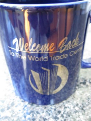 " Welcome Back To The World Trade Center " Coffee Cup,  1993,