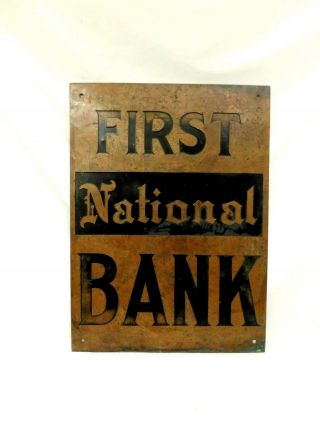 Antique Copper First National Bank Sign Advertising 16.  5 X 22.  5