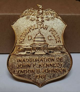 Inauguration Of John F.  Kennedy 1961,  D.  C.  Metropolitan Police Gold Tone Badge