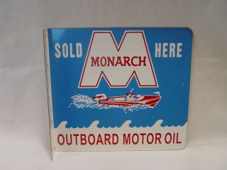Vintage Monarch Outboard Boat Motor Oil 2 Sided Metal Advertising Flange Sign
