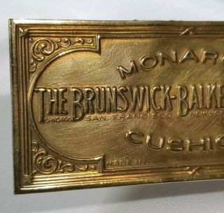 VTG Old Metal Name Plate The Brunswick Balke Collender Co.  Monarch Cushion 1900s 2