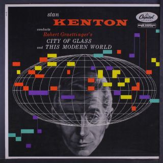 Stan Kenton: City Of Glass,  This Modern World Lp (mono,  Rainbow Lbl) Jazz