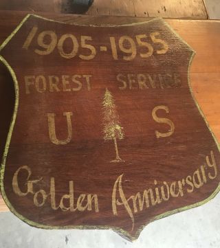 Large Vtg Wood U S Forest Service Golden Anniversary 1955,  Shield Sign 20” Long