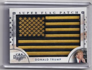2019 Benchwarmer 25 Years Series 2 Donald Trump Flag Patch 2016 Decision