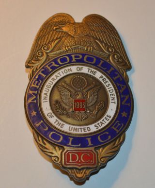 1993 President Bill Clinton Inauguration Metropolitan Police D.  C.  Badge