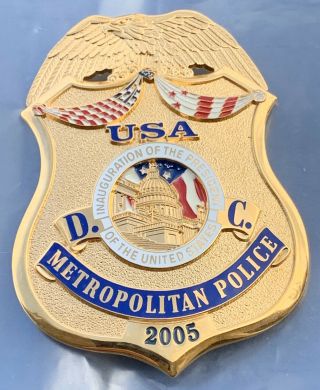 2005 Washington Dc Police Badge Presidential Inauguration
