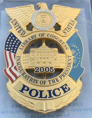 2005 Library Of Congress Police Badge Presidential Inauguration.