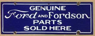 Vintage " Ford And Fordson Parts " Porcelain Enamel Sign 25½ " X 9 "