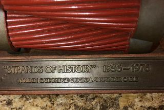 Strands Of History Golden Gate Bridge Suspender Cable with Stand 1976 3