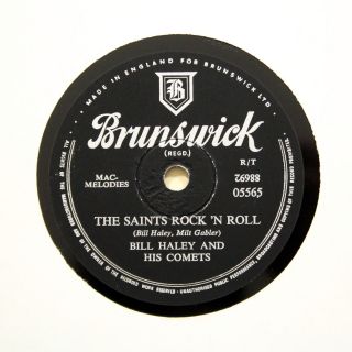 Bill Haley & His Comets " The Saints Rock N Roll / R - O - C - K " Brunswick [78 Rpm]