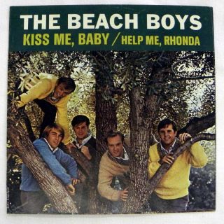 THE BEACH BOYS - HELP ME,  RHONDA / KISS ME,  BABY 45 CAPITOL 5395 VNL 8.  0 SLV 9.  0 2