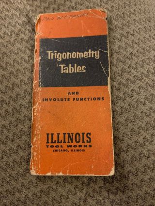 Vintage 1954 Illinois Tool Trigonometry Tables And Involute Functions