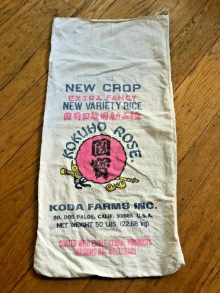 Vintage Kokuho Rose 50 Lb.  Cloth Rice Sack,  Koda Farms,  Inc. ,  California