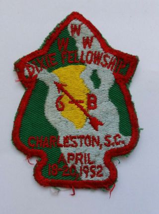 Rare Vintage Boy Scouts Patch Area 6 - B Dixie Fellowship Charleston,  S.  C.  1952