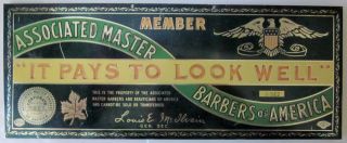 C1930s Member Associated Master Barbers Of America Sign " It Pays To Look Well "