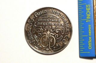 1909 Fireman’s Fund Insurance Co Christmas Greetings Calendar Sterling Silver