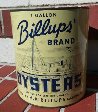 Billups Brand Gallon Seafood Oyster Tin Can Mathews Virginia